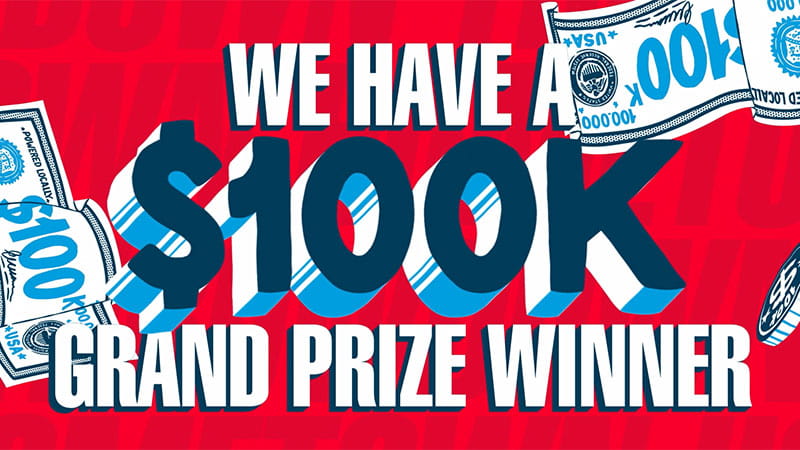 We have a $100K grand prize winner